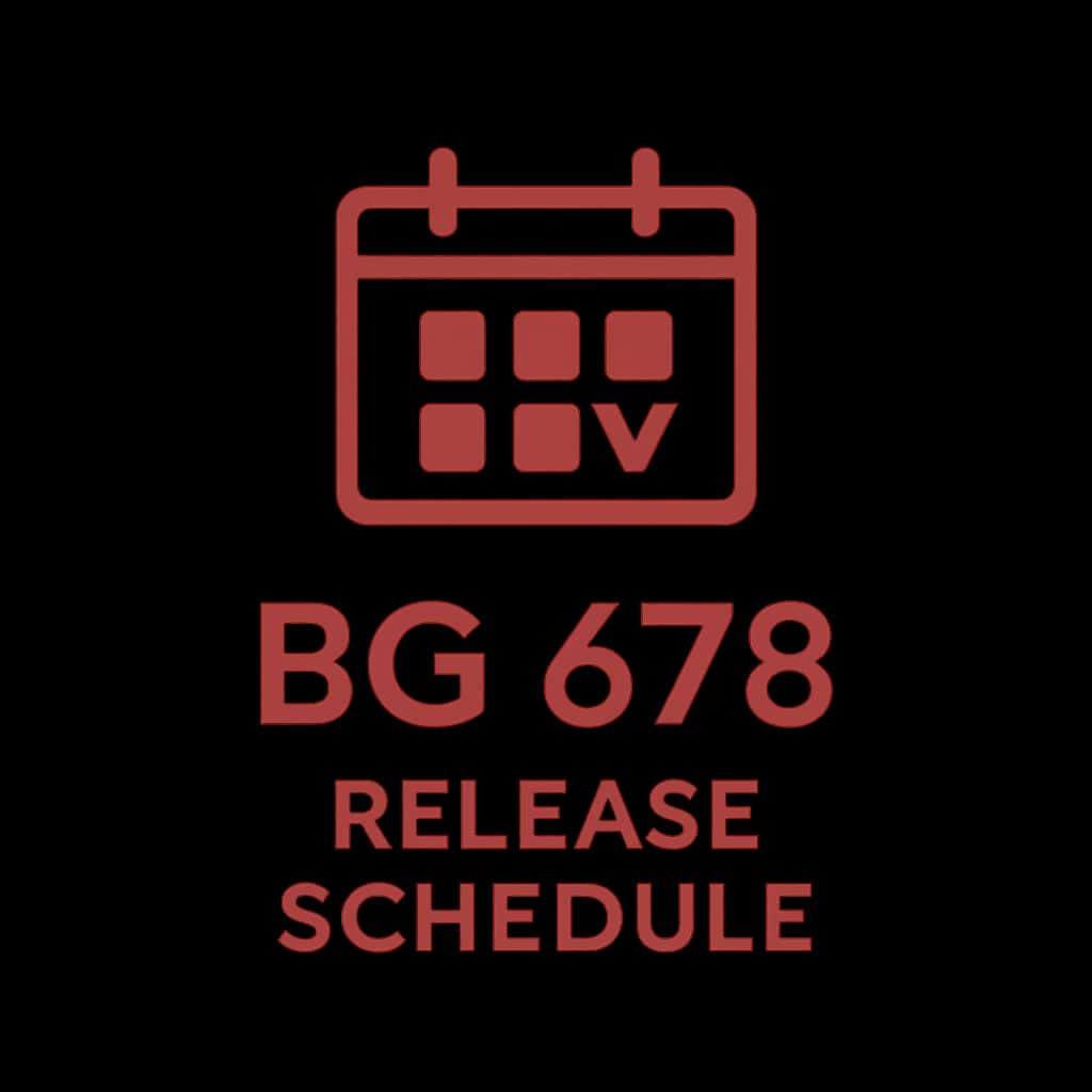 A badge icon for BG 678 Release Schedule.
